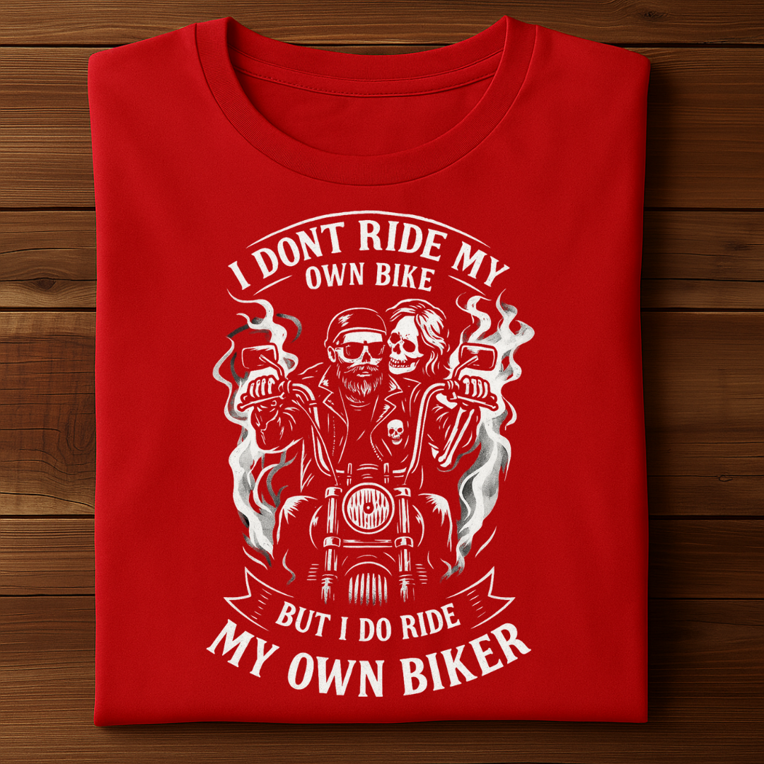 MY OWN BIKER