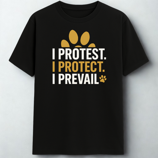 PROTEST PROTECT PREVAIL!