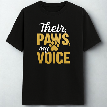 THEIR PAWS MY VOICE!