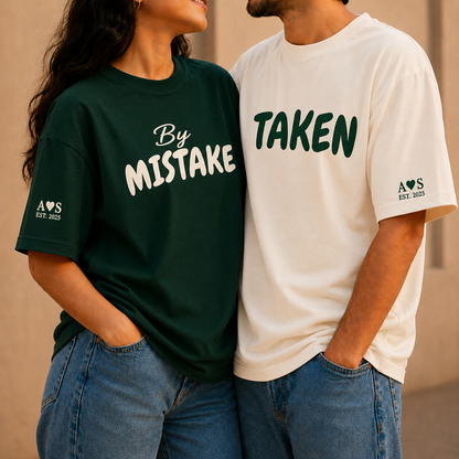 Taken By Mistake  Couple Oversized T-Shirt Set!