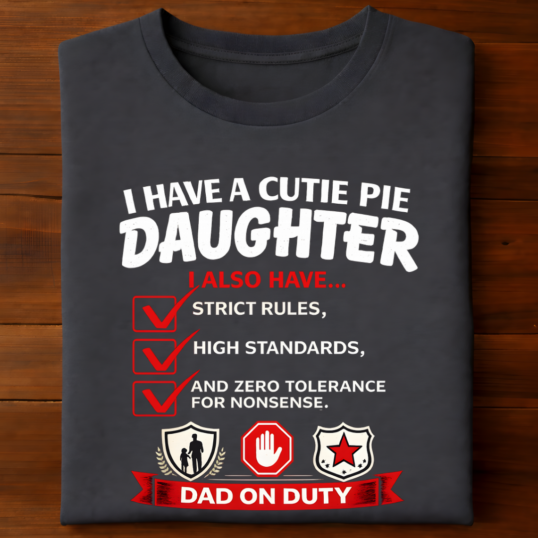 DAD ON DUTY T-Shirt!