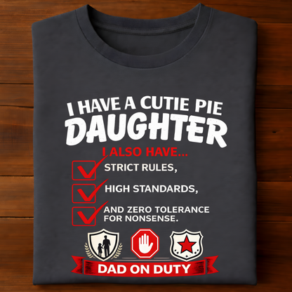 DAD ON DUTY T-Shirt!